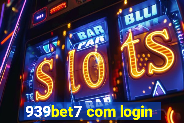 939bet7 com login